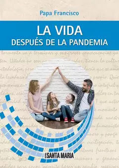 LA VIDA DESPUES DE LA PANDEMIA