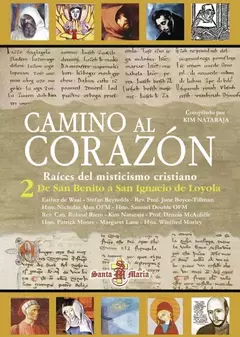 CAMINO AL CORAZON 2 DE SAN BENITO A SAN IGNACIO DE LOYOLA