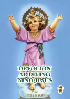DEVOCION AL DIVINO NIÑO JESUS