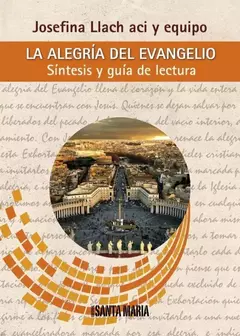 LA ALEGRIA DEL EVANGELIO