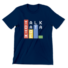 Camiseta - Talk data to me - loja online