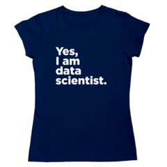Camiseta - Yes, iam data scientist - comprar online