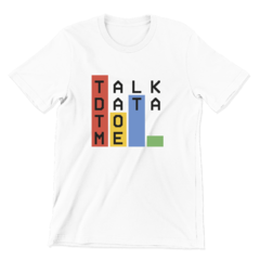 Camiseta - Talk data to me