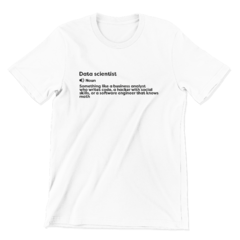 Camiseta - Data Scientist definição