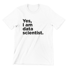 Camiseta - Yes, iam data scientist na internet