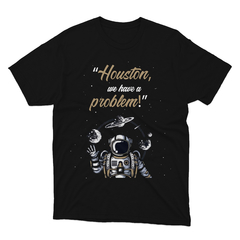 Camiseta - Houston, we have a problem! - comprar online