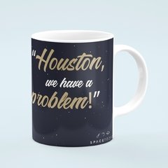 Caneca Houston. We have a PROBLEM! - comprar online