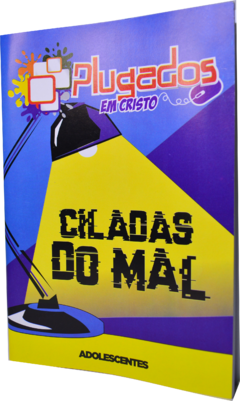 CILADAS DO MAL – Aluno