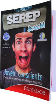 JOVEM CONSCIENTE - Preparando-se para os desafios pós-moderno – Professor