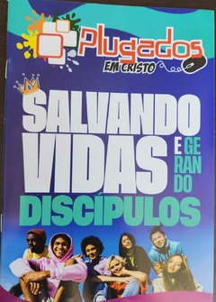 PLUGADOS EM CRISTO - SALVANDO VIDAS E GERANDO DISCÍPULOS - ADOLESCENTES - ALUNO