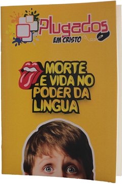 MORTE E VIDA NO PODER DA LÍNGUA (ADOLESCENTES) – Aluno