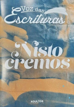 VOZ DAS ESCRITURAS - NISTO CREMOS - ALUNO