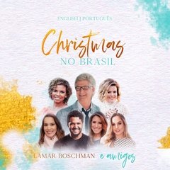 CD Christmas no Brasil - Lamar Boschman