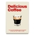 Imagem do Quadro Delicious Coffee