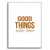 Quadro good things - Inspira Decore