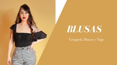 Banner da categoria Blusas e Cropped