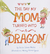THE DAY MY MOM TURNED INTO A DRAGON - comprar online