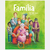 FAMILIA . Serie Amor de Familia