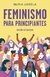FEMINISMO PARA PRINCIPIANTES (edición actualizada) de Nuria Varela