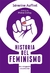 HISTORIA DEL FEMINISMO de Séverine Auffret