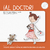 ¡AL DOCTOR! de Maritchu Seitún y Sofía Chas