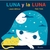 LUNA Y LA LUNA. Colección LOS CHIQUITINES