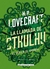 La llamada de Cthulhu / El ser en el umbral - H. P. Lovecraft