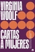 Cartas a mujeres - Virginia Woolf