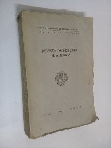 Revista de Historia de América Nº 32 México-diciembre 1951