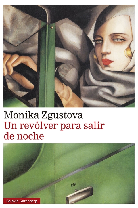 Un revólver para salir de noche - Monika Zgustova