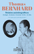 Relatos autobiográficos. El origen / El sótano / El aliento / El frío / Un niño - Thomas Bernhard