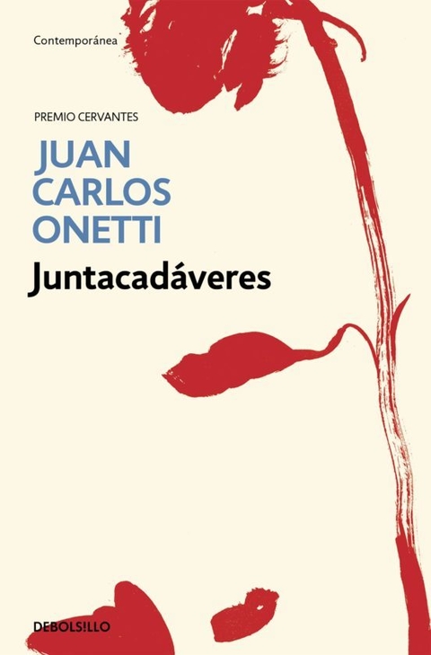 Juntacadáveres - Juan Carlos Onetti
