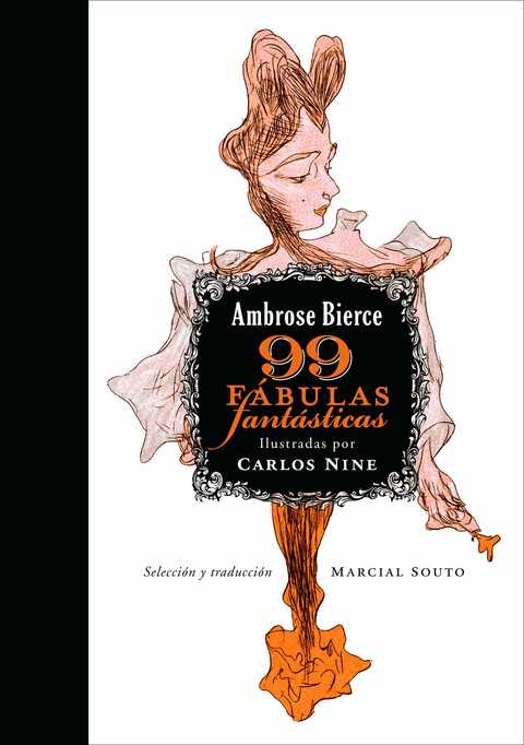 99 fábulas fantásticas - Ambrose Gwinett Bierce