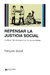 Repensar la justicia social - François Dubet