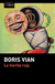 La hierba roja - Boris Vian