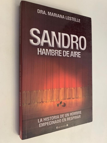 Sandro. Hambre de aire - Dra. Mariana Lestelle
