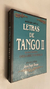 Letras de tango II con valses y repertorios - Antología poética / Carlos Gardel y Tita Merello - Edición y prólogo Juan Angel Russo