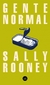 Gente normal - Sally Rooney