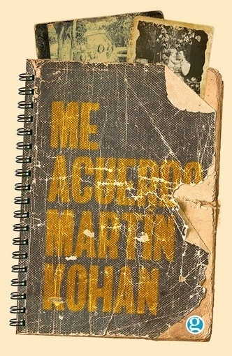 Me acuerdo - Martín Kohan