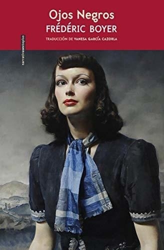 Ojos negros - Fredéric Boyer