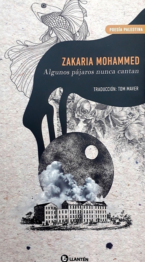 Algunos pájaros nunca cantan - Zakaria Mohammed