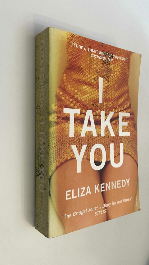 I take you - Eliza Kennedy