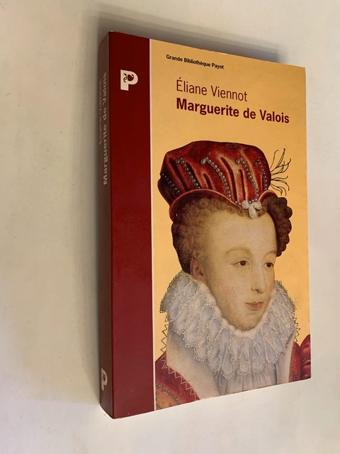 Marguerite de Valois / Texto en francés - Eliane Viennot