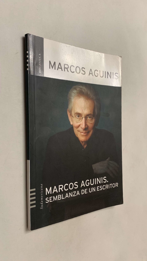 Semblanza de un escritor - Marcos Aguinis