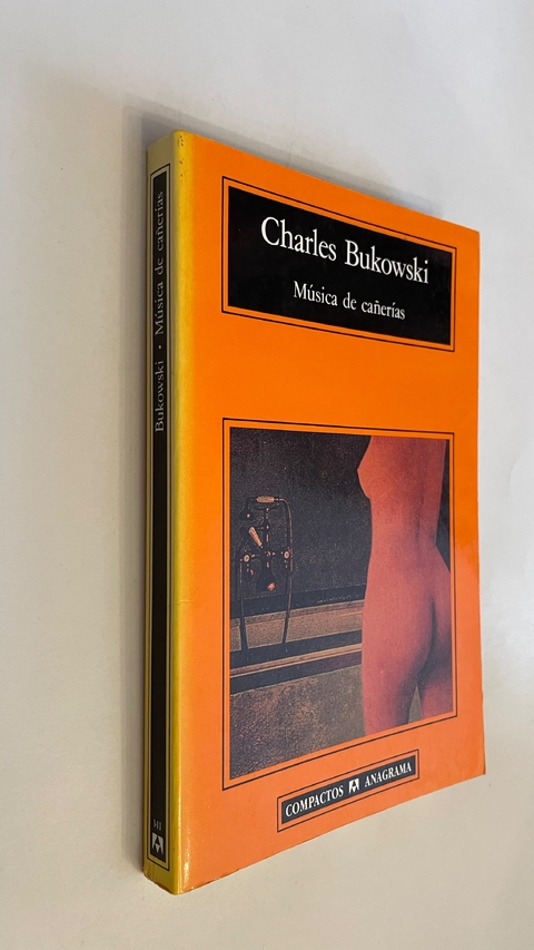 Música de cañerías - Charles Bukowski
