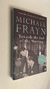 Towards the end of the morning - Michael Frayn