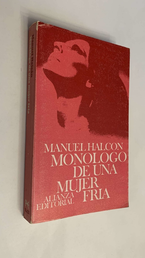 Monólogo de una mujer fría - Manuel Halcón