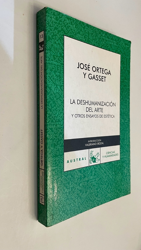La deshumanización del arte y otros ensayos de estética - José Ortega y Gasset
