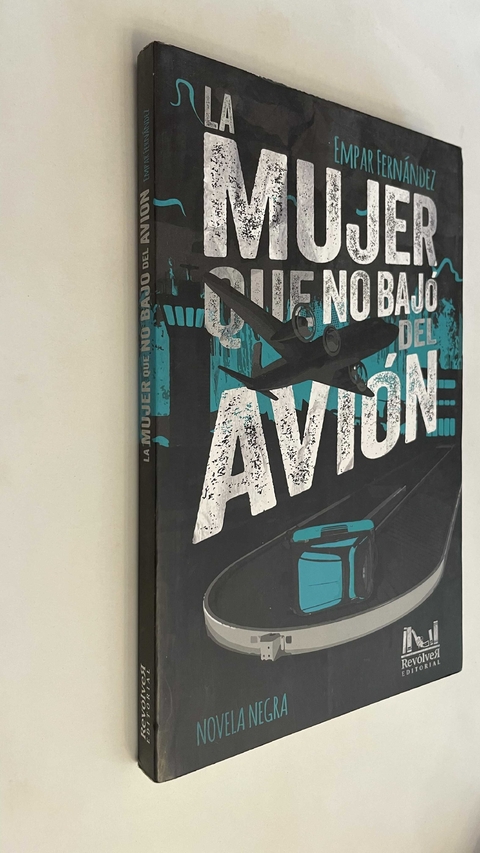 La mujer que no bajó del avión - Empar Fernández