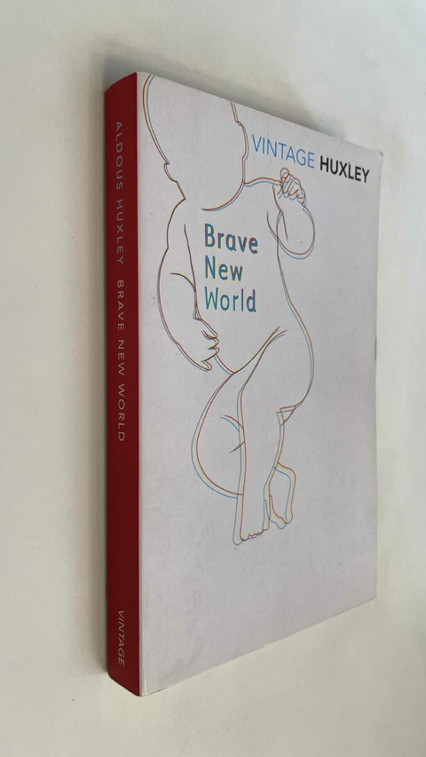 Brave new world - Aldous Huxley